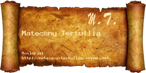 Matecsny Tertullia névjegykártya